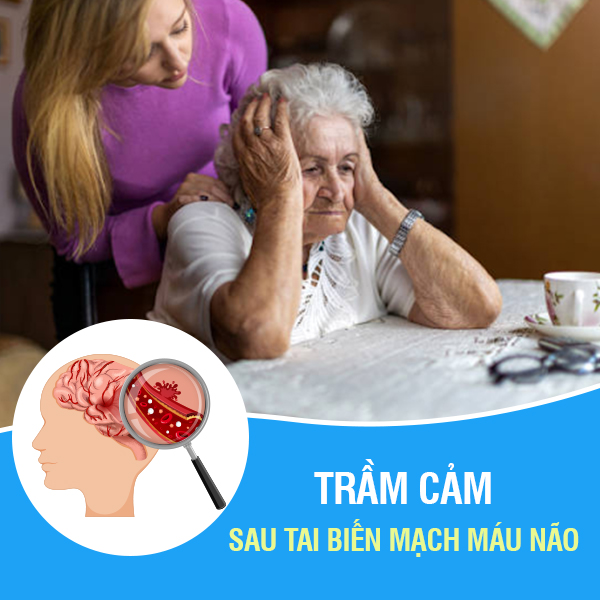 Những lưu ý khi chăm sóc, hỗ trợ bệnh nhân trầm cảm sau tai biến mạch máu não